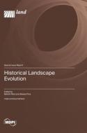 Historical Landscape Evolution edito da MDPI AG