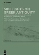 Sidelights On Greek Antiquity edito da De Gruyter