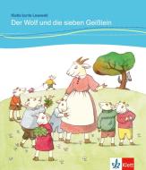 Der Wolf und die sieben Geißlein di Angelika Lundquist-Mog, Brüder Grimm edito da Klett Sprachen GmbH