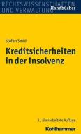 Kreditsicherheiten in der Insolvenz di Stefan Smid edito da Kohlhammer W.