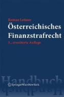 Sterreichisches Finanzstrafrecht di Roman Leitner, Gerald Toifl, Rainer Brandl edito da Springer