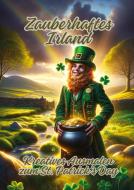 Zauberhaftes Irland di Ela ArtJoy edito da tredition