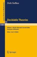 Decidable Theories di Dirk Siefkes edito da Springer Berlin Heidelberg