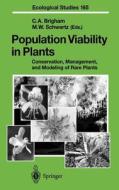 Population Viability in Plants di I. S. Osad'ko, Christy A. Brigham, Mark W. Schwartz edito da Springer Berlin Heidelberg