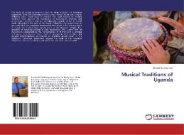 Musical Traditions of Uganda di Shawn Gudmunsen edito da LAP Lambert Academic Publishing
