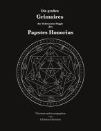 Die großen Grimoires der Schwarzen Magie des Papstes Honorius di Papst Honorius edito da Books on Demand