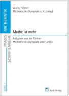 Praxis Schriftenreihe Mathematik / Mathe ist mehr edito da Aulis Verlag