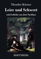 Leier und Schwert di Theodor Körner edito da Hofenberg