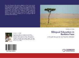 Bilingual Education in Burkina Faso di Niamboue A. Bado edito da LAP Lambert Acad. Publ.