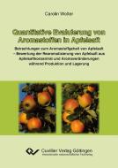 Quantitative Evaluierung von Aromastoffen in Apfelsaft di Carolin Wolter edito da Cuvillier Verlag