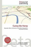 Cuncy-L S-Varzy edito da Betascript Publishing