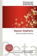Rayner Stephens edito da Betascript Publishing