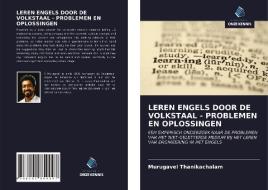 LEREN ENGELS DOOR DE VOLKSTAAL - PROBLEMEN EN OPLOSSINGEN di Murugavel Thanikachalam edito da Uitgeverij Onze Kennis