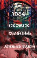 1984 And Animal Farm di George Orwell edito da Delhi Open Books