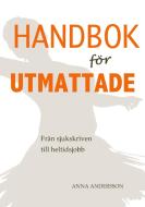 Handbok för utmattade di Anna Andersson edito da Books on Demand