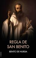 Regla de San Benito di Benito de Nursia edito da FV éditions