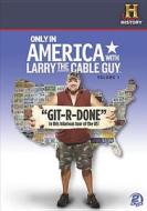 Only in America with Larry the Cable Guy: Volume 1 edito da Lions Gate Home Entertainment