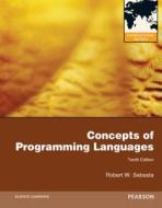Concepts Of Programming Languages di Robert W. Sebesta edito da Pearson Education Limited