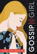 Gossip Girl #1: A Novel by Cecily Von Ziegesar di Cecily Von Ziegesar edito da POPPY BOOKS