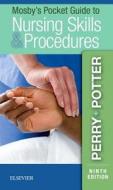 Mosby's Pocket Guide to Nursing Skills & Procedures di Anne Griffin Perry, Patricia A. Potter edito da Elsevier - Health Sciences Division