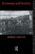 Economy and Society di Robert J. Holton edito da Routledge