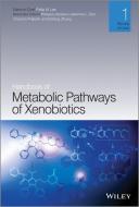 Handbook of Metabolic Pathways of Xenobiotics di Philip Lee edito da Wiley-Blackwell