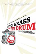 The Tin Drum di Gunter Grass edito da MARINER BOOKS