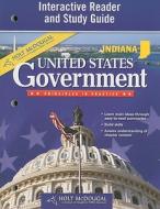 Indiana United States Government Interactive Reader and Study Guide: Principles in Practice edito da Holt McDougal