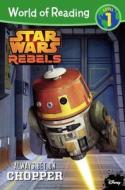 Star Wars Rebels: Always Bet on Chopper di Disney Press edito da TURTLEBACK BOOKS