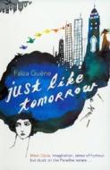 Just Like Tomorrow di Faiza Guene edito da Vintage Publishing