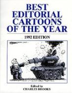 Best Editorial Cartoons 1992 di Charles Brooks edito da PELICAN PUB CO