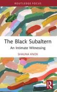 The Black Subaltern di Shauna Knox edito da Taylor & Francis Ltd