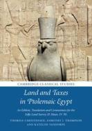 Land and Taxes in Ptolemaic Egypt di Thorolf Christensen edito da Cambridge University Press