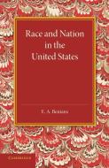 Race and Nation in the United States di E. A. Benians edito da Cambridge University Press