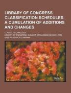 Library Of Congress Classification Schedules; Class T di Library of Congress Division edito da Theclassics.us