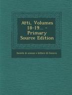 Atti, Volumes 18-19... - Primary Source Edition edito da Nabu Press