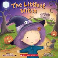 The Littlest Witch di Brandi Dougherty edito da CARTWHEEL BOOKS