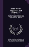 Problems Of Population And Parenthood edito da Palala Press