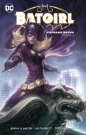 Batgirl Stephanie Brown Vol. 1 di Bryan Q. Miller edito da DC Comics