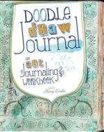 Doodle, Draw, Journal edito da F&w Publications Inc