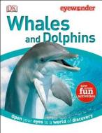 Whales and Dolphins di Caroline Stamps, DK Publishing edito da DK Publishing (Dorling Kindersley)