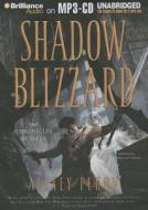 Shadow Blizzard di Alexey Pehov edito da Brilliance Corporation