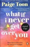 What If I Never Get Over You (Signed Edition) di Paige Toon edito da Cornerstone