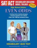 Even Odds: High School Edition Vocabulary-Quiz Text di Raymond Karelitz edito da Createspace