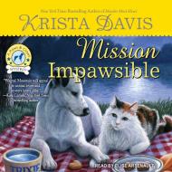 Mission Impawsible di Krista Davis edito da Tantor Audio