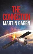 The Connection di Martin Gagen edito da Austin Macauley Publishers