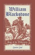 William Blackstone di Louise Lind edito da Heritage Books