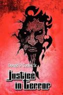Justice In Terror di Sr Donald D Conley, Donald D Conley edito da America Star Books