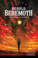 Behold, Behemoth di Tate Brombal edito da BOOM STUDIOS