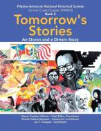 Tomorrow's Stories di Nieves Catahan Villamin edito da Authorhouse